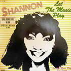 SHANNON : LET THE MUSIC PLAY