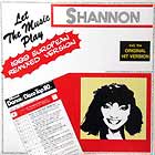 SHANNON : LET THE MUSIC PLAY  (1989 EUROPEAN REMIXED VERSION)