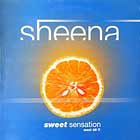 SHEENA : SWEET SENSATION