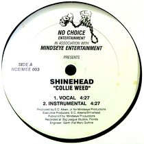 SHINEHEAD : COLLIE WEED