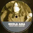 SHOLA AMA : MUCH LOVE  - ALBUM SAMPLER