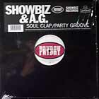 SHOWBIZ & A.G. : PARTY GROOVE  / SOUL CLAP