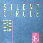 SILENT CIRCLE : LOVE IS JUST A WORD