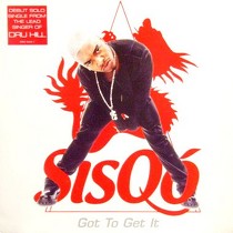 SISQO : GOT TO GET IT