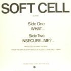SOFT CELL : WHAT