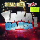 SOMA RIBA  ft. DJ FOU : YAKA DANSE !