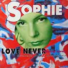 SOPHIE : LOVE NEVER SLIPPING AWAY