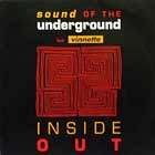 SOUND OF THE UNDERGROUND  ft. VINNETTE : INSIDE OUT