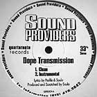 SOUND PROVIDERS : DOPE TRANSMISSION  / THE FIELD