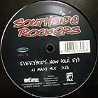 SOUTHSIDE ROCKERS : EVERYBODY NOW (OLE EY)