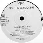 SOUTHSIDE ROCKERS : ROCK ON