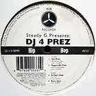 STEADY G  presents : DJ 4 PREZ
