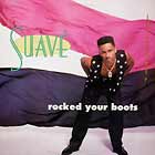 SUAVE : ROCKED YOUR BOOTS