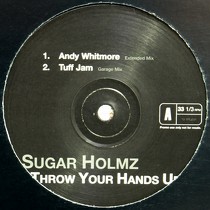 SUGAR HOLMZ : THROW YOUR HANDS UP
