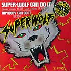 SUPER-WOLF : SUPER-WOLF CAN DO IT