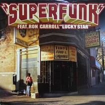SUPERFUNK  ft. RON CARROLL : LUCKY STAR