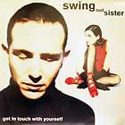 SWING OUT SISTER : GET IN TOUCH WITH YOURSELF