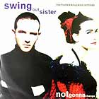 SWING OUT SISTER : NOT GONNA CHANGE