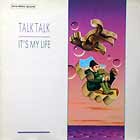 TALK TALK : IT'S MY LIFE