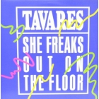 TAVARES : SHE FREAKS OUT ON THE FLOOR