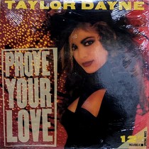 TAYLOR DAYNE : PROVE YOUR LOVE