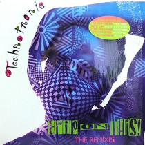 TECHNOTRONIC : TRIP ON THIS  (THE REMIXES)