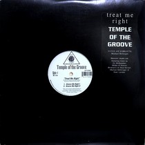 TEMPLE OF THE GROOVE : TREAT ME RIGHT