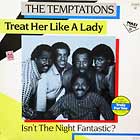 TEMPTATIONS : TREAT HER LIKE A LADY