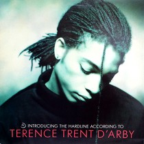 TERENCE TRENT D'ARBY : INTRODUCING THE HARDLINE ACCORDING TO TERENCE TRENT D'ARBY