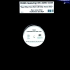 TEXAS  ft. WU-TANG CLAN : SAY WHAT YOU WANT (ALL DAY EVERY DAY)