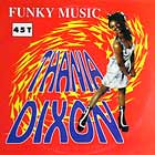 THANIA DIXON : FUNKY MUSIC