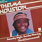 THELMA HOUSTON : SATURDAY NIGHT, SUNDAY MORNING