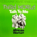 THIRD WORLD : TALK TO ME