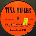 TINA MILLER : I'LL STAND BY YOU