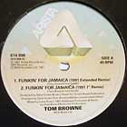 TOM BROWNE : FUNKIN FOR JAMAICA  (91 REMIX)