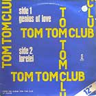 TOM TOM CLUB : GENIUS OF LOVE
