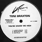 TONI BRAXTON : YOU'RE MAKIN ME HIGH  (SALAAM REMI MIXES)