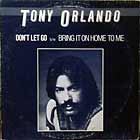 TONY ORLANDO : DON'T LET GO