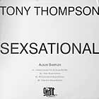 TONY THOMPSON : SEXSATIONAL  (ALBUM SAMPLER)