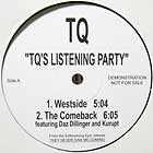 TQ : TQ'S LISTENING PARTY
