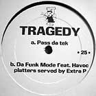 TRAGEDY : PASS DA TEK