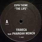 TRIBECA  ft. PHAROAH MONCH : ESPN THEME THE LIFE