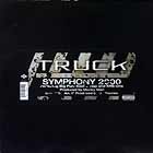 TRUCK  ft. BIG PUN, KOOL G RAP AND KRS-ONE : SYMPHONY 2000