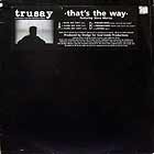 TRUSAY  ft. STEVE MURRAY : THAT'S THE WAY