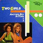 TWO GIRLS  (2 GIRLS) : ANOTHER BOY IN TOWN
