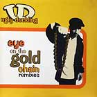 UGLY DUCKLING : EYE ON THE GOLD CHAIN  (REMIXES)