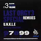 U.N.K.L.E  ft. TAKAGI KAN : LAST ORGY 3  (SPECIAL REMIXES)