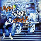 URBAN COOKIE COLLECTIVE : BRING IT ON HOME