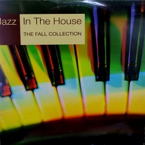 V.A. : JAZZ IN THE HOUSE  9 THE FALL COLLECTION