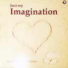 V.A. : JUST MY IMAGINATION
